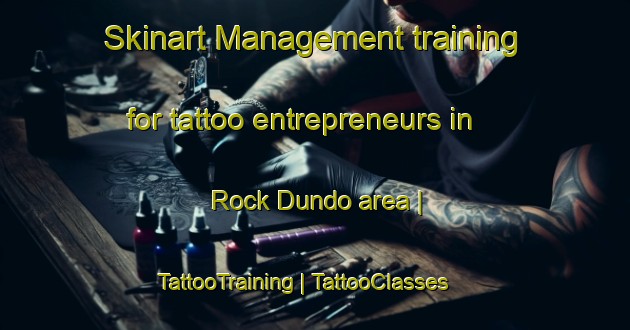 Skinart Management training for tattoo entrepreneurs in Rock Dundo area | TattooTraining | TattooClasses | SkinartTraining-Barbados